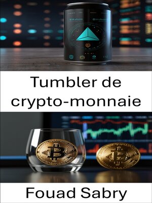 cover image of Tumbler de crypto-monnaie